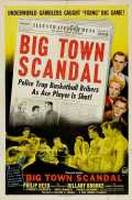 voir la fiche complète du film : Big Town Scandal