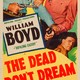 photo du film The Dead Don't Dream