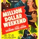 photo du film Million Dollar Weekend