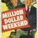 photo du film Million Dollar Weekend