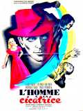 voir la fiche complète du film : L Homme à la cicatrice