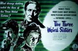 voir la fiche complète du film : The Three Weird Sisters