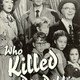 photo du film Who Killed Doc Robbin?