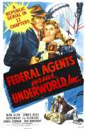 voir la fiche complète du film : Federal Agents vs. Underworld, Inc.