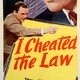 photo du film I Cheated the Law
