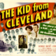 photo du film The Kid from Cleveland