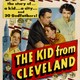 photo du film The Kid from Cleveland