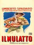 voir la fiche complète du film : Il Mulatto