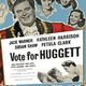 photo du film Vote for Huggett