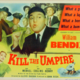 photo du film Kill the Umpire