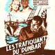 photo du film Les Trafiquants du Dunbar