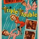 photo du film Triple Trouble