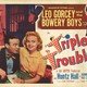 photo du film Triple Trouble