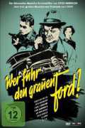 voir la fiche complète du film : Wer fuhr den grauen Ford?