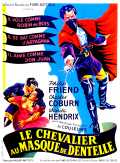 voir la fiche complète du film : Le Chevalier au masque de dentelle