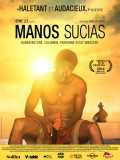 voir la fiche complète du film : Manos Sucias