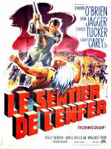 voir la fiche complète du film : Le sentier de l enfer