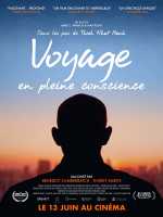 voir la fiche complète du film : Voyage en pleine conscience