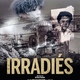 photo du film Irradiés
