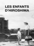 voir la fiche complète du film : Les Enfants d Hiroshima