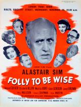 voir la fiche complète du film : Folly to Be Wise
