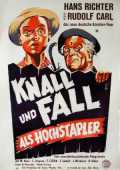 Knall und Fall als Hochstapler