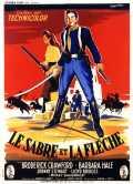 voir la fiche complète du film : Le Sabre et la flèche