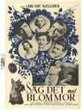 voir la fiche complète du film : Säg det med blommor