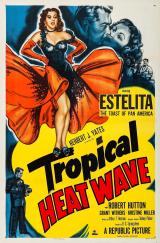 voir la fiche complète du film : Tropical Heat Wave