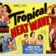 photo du film Tropical Heat Wave