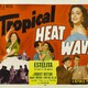 photo du film Tropical Heat Wave