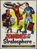 voir la fiche complète du film : Zombies of the Stratosphere