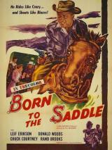 voir la fiche complète du film : Born to the Saddle