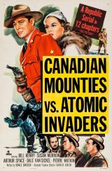 Canadian Mounties Vs. Atomic Invaders
