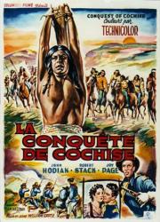 voir la fiche complète du film : La Conquête de Cochise