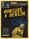 voir la fiche complète du film : Aventures à Berlin