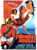 voir la fiche complète du film : Les Tuniques rouges