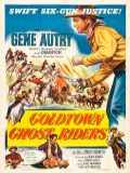 voir la fiche complète du film : Goldtown Ghost Riders