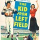 photo du film The Kid from Left Field