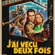 photo du film J'ai vécu deux fois