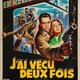 photo du film J'ai vécu deux fois