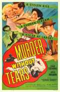 voir la fiche complète du film : Murder Without Tears