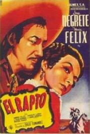 voir la fiche complète du film : El Rapto