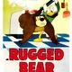 photo du film Rugged Bear