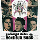 photo du film L'Étrange désir de Monsieur Bard