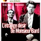 photo du film L'Étrange désir de Monsieur Bard