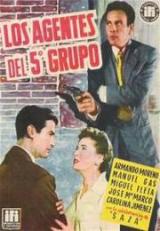Los Agentes del quinto grupo