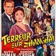 photo du film Terreur à Shanghai