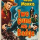 photo du film Two Guns and a Badge