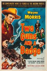 voir la fiche complète du film : Two Guns and a Badge